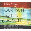 Our Path to This Moment [CD]