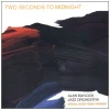 Two Seconds to Midnight  - Special Guest Kenny Werner [CD]