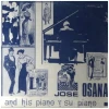 Jose Osana and His Piano [Vinyl]