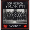 Cor Meibion Y Penrhyn - Canada 83 [Vinyl]