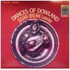 Dances of Dowland [Vinyl]