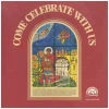 Come Celebrate With Us [Vinyl]