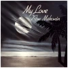 My Love [Vinyl]