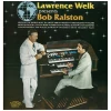 Lawrence Welk presents Bob Ralston [Vinyl]