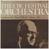 The CBC Festival Orchestra [Vinyl]