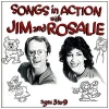Songs in Action with Jim and Rosalie [Vinyl]