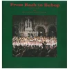 From Bach To Bebop [Vinyl]