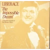 Liberace: The Impossible Dream [Vinyl]