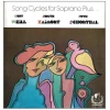 Song Cycles for Soprano Plus [Vinyl]