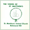 The Voices of St. Matthew's - St. Matthew's United Church Richmond Hill [Vinyl]