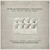 Musik aus Renaissance und Barock: Bach, Scarlatti, Dowland, Morley [Vinyl]