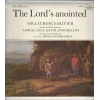 The Bible 6:The Lord's Anointed - Samuel, Saul, David & Goliath [Vinyl]