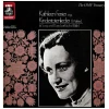 Kathleen Ferrier sings Mahler's Kindertotenlieder; Duets with  Isobel Baillie [Vinyl]