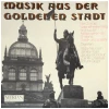 Musik aus der Goldenen Stadt - Smetana, Dvorak, Janacek [Vinyl]