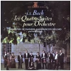 Les Quatre Suites pour Orchestre (2 LPs) [Vinyl]