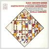 Bloch: Concerto Grosso; Martin: Petite Symphonie Concertante [Vinyl]