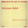 William Byrd: Music for Voice and Viols [Vinyl]