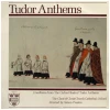 Tudor Anthems: 13 Anthems from the Oxford Book [Vinyl]