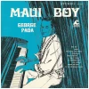 Maui Boy [Vinyl]