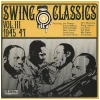 Swing Classics Vol. III 1945/47 [Vinyl]