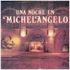 Una Noche en Michelangelo [Vinyl]