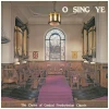 O Sing Ye [Vinyl]