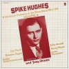 Spike Hughes - Volume 4  His Dance Orchestra & His Three Blind Mice 1930 [Vinyl]