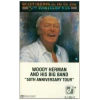 Woody Herman and His Big Band: 50th Anniversary Tour [Tape]