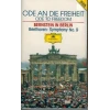 Ode To Freedom - Bernstein in Berlin - Beethoven Symphony No 9 [Tape]