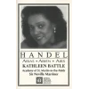 Handel Arias: Kathleen Battle [Tape]
