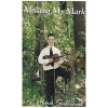Mark Sullivan: Making My Mark [Tape]