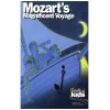 Mozart's Magnificent Voyage [Tape]
