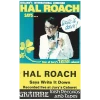 Hal Roach Says Write It Down [Tape]