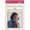 Michala Petri: The Virtuoso Recorder [Tape]
