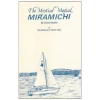 The Mystical Magical Miramichi [Tape]