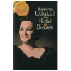 Monserrat Caballe Sings Bellini & Donizetti [Tape]