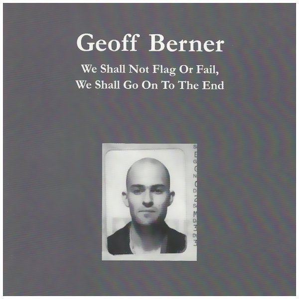 We Shall Not Flag Or Fail, We Shall Go On To The End [CD]