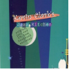 Kevin Clark's Jazz Kitchen [CD]