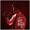 Got To Feel It [CD]