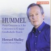 Hummel: Piano Concerto in A flat, Concertino in G major, Gesellschafts-Rondo - Howard Shelley / London Mozart Players [CD]