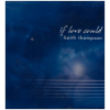 If Love Could [CD]