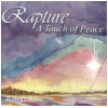 Rapture - A Touch of Peace [CD]