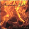 Fire & Gold [CD]