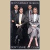 Don't Stand Me Down [Tape]