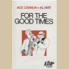 For the Good Times [Tape]